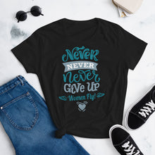 Load image into Gallery viewer, Women's short sleeve t-shirt- Never Give Up