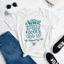 Load image into Gallery viewer, Women's short sleeve t-shirt- Never Give Up
